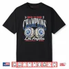 Los Angeles Baseball Capital Of The World Back To Back Champions Shirt