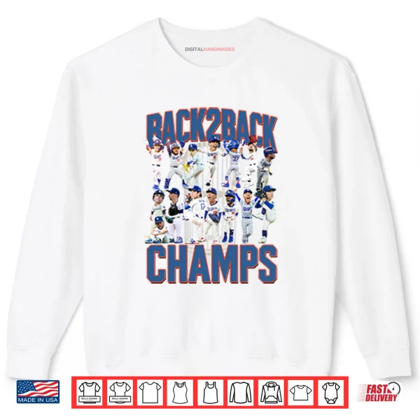Los Angeles Dodgers Back2back Champs Shirt 1 Sweatshirt Los Angeles Dodgers Back2back Champs Shirt