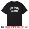 Table Alumni Funny Thanksgiving Novelty Humor Shirt