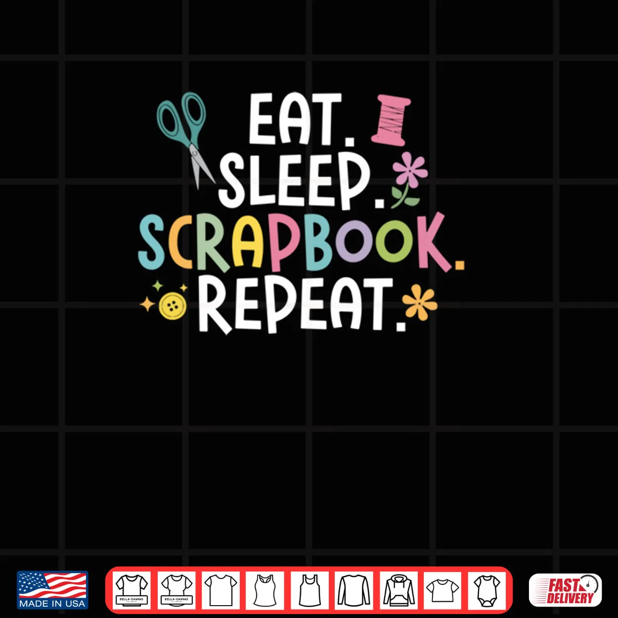 Eat Sleep Scrapbook Repeat Funny Scrapbooker Scrapbook Shirt Eat Sleep Scrapbook Repeat Funny Scrapbooker Scrapbook Shirt