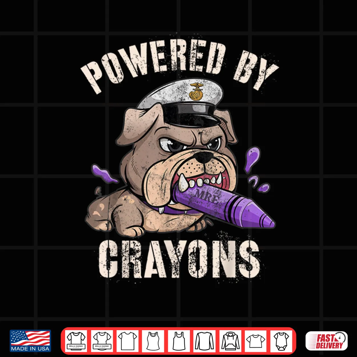 Powered by Crayons Bulldog Officer Family Military Gag Shirt Powered by Crayons Bulldog Officer Family Military Gag Shirt