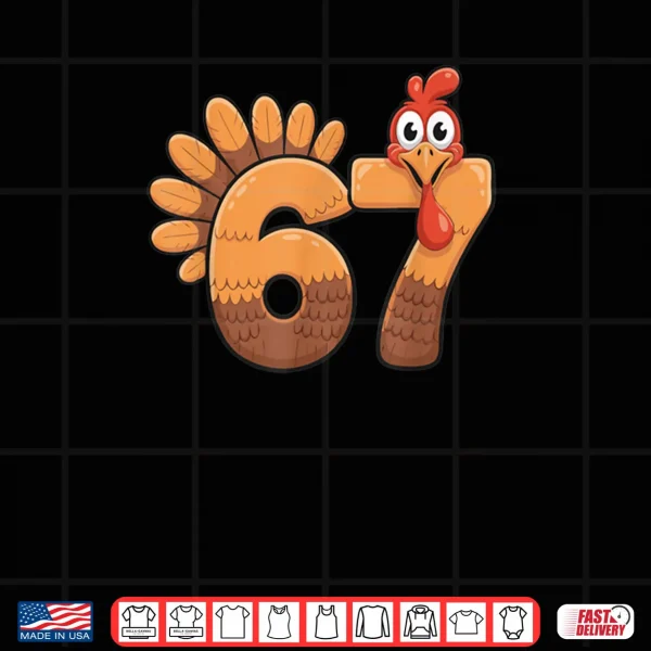 67 Thanksgiving Funny Turkey Number Costume Shirt 4 Design 67 Thanksgiving Funny Turkey Number Costume Shirt