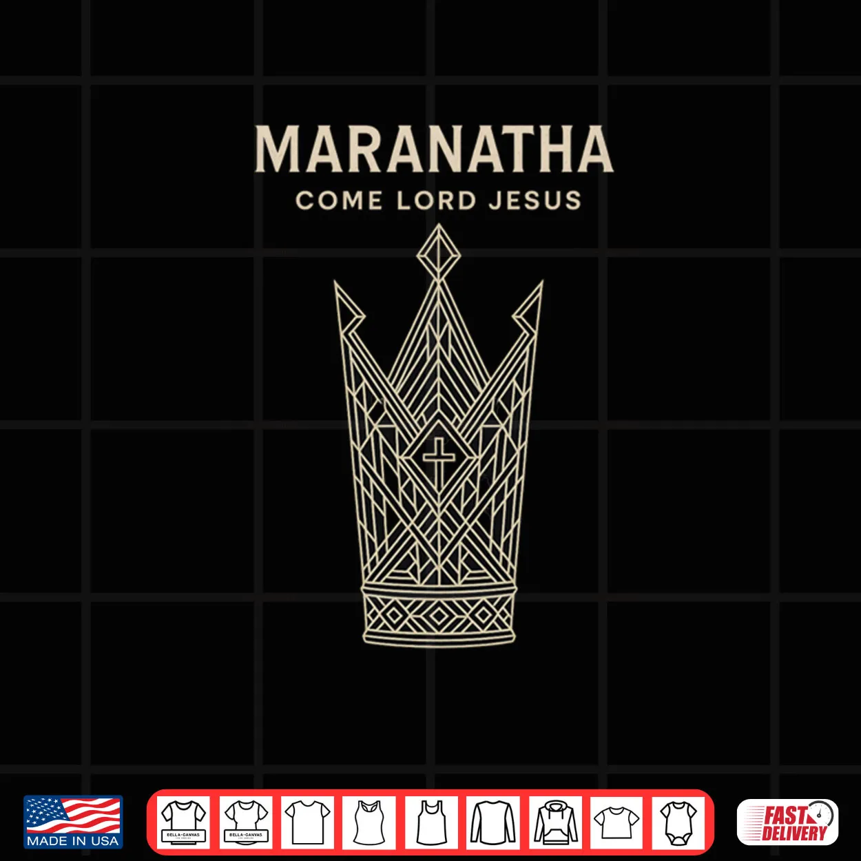 Maranatha Come Lord Jesus Christian Shirt Maranatha Come Lord Jesus Christian Shirt