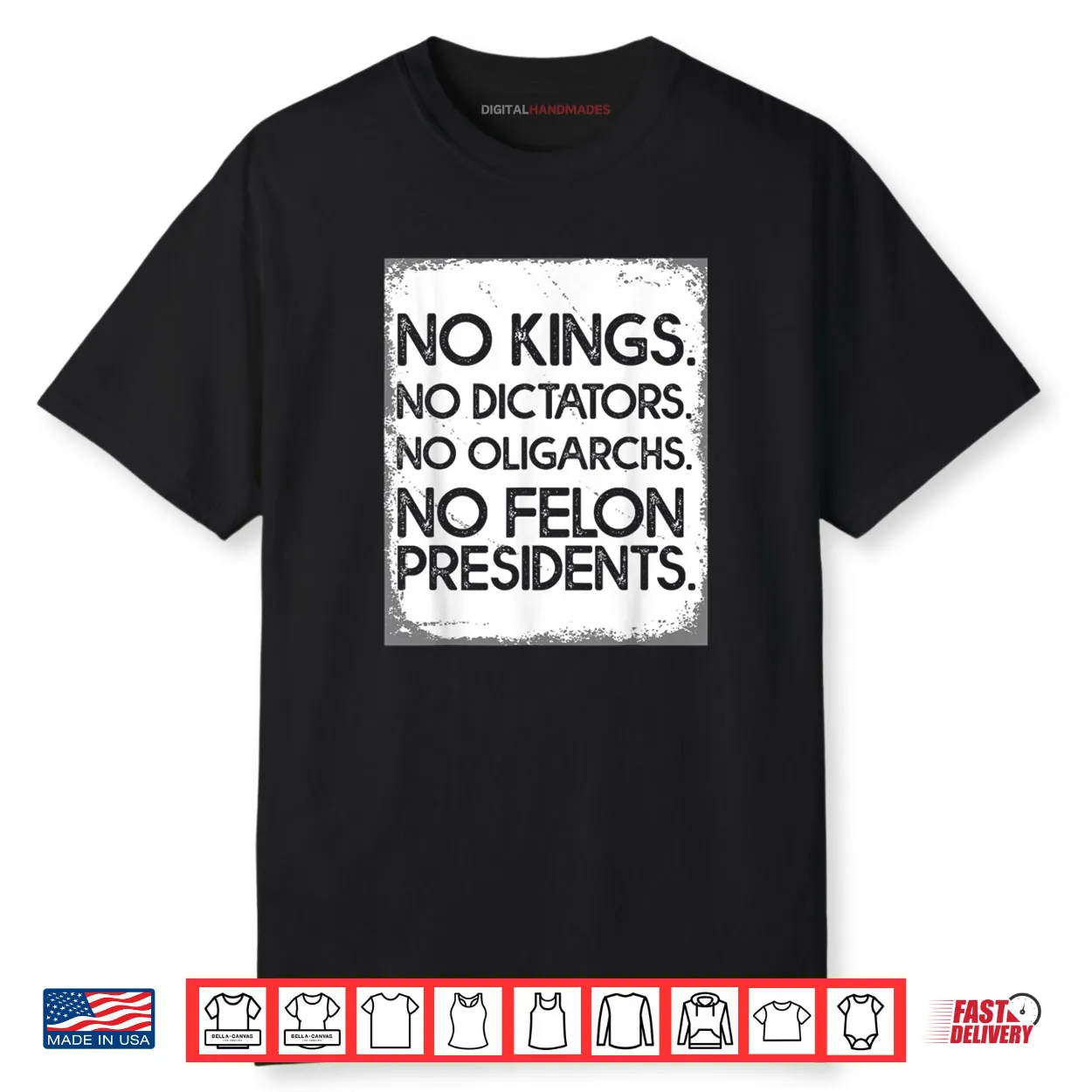 No Felon Presidents No Dictators No Oligarchs No Kings Shirt No Felon Presidents No Dictators No Oligarchs No Kings Shirt