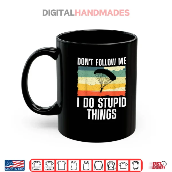 Skydiving Art for Men Women Parachute Indoor Skydiver Shirt 3 Mug Skydiving Art for Men Women Parachute Indoor Skydiver Shirt