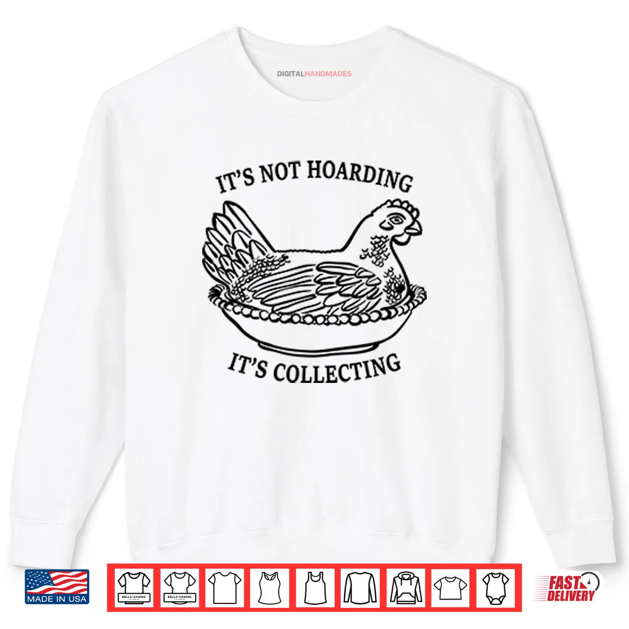 It’s Not Hoarding It’s Collecting Shirt It’s Not Hoarding It’s Collecting Shirt