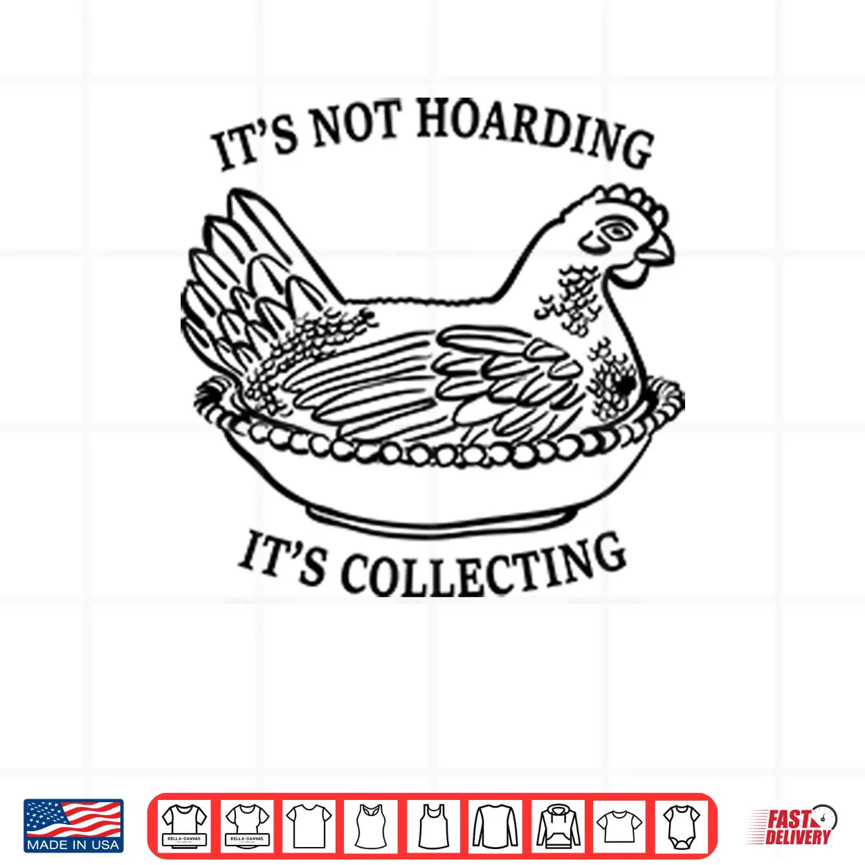 It’s Not Hoarding It’s Collecting Shirt It’s Not Hoarding It’s Collecting Shirt