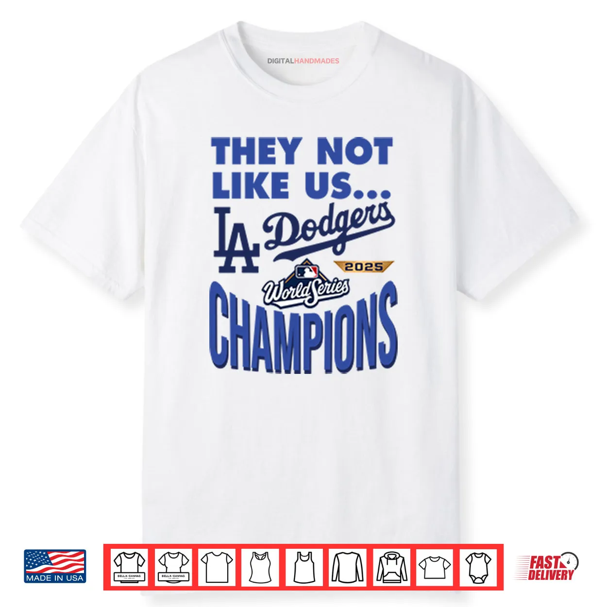 Dodgers 2025 World Series Champions They Not Like Us Shirt Dodgers 2025 World Series Champions They Not Like Us Shirt