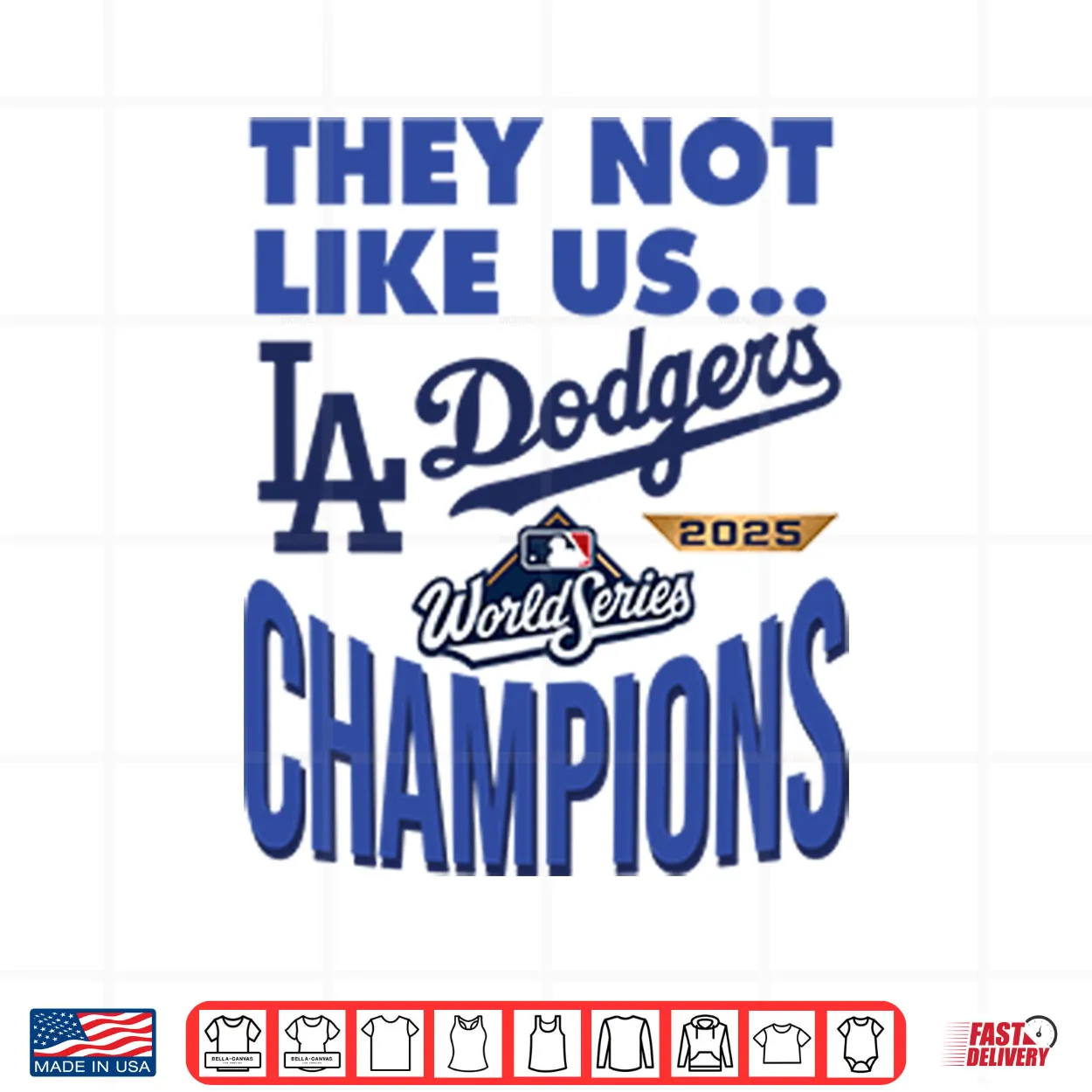 Dodgers 2025 World Series Champions They Not Like Us Shirt Dodgers 2025 World Series Champions They Not Like Us Shirt