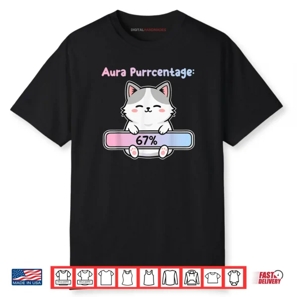 67 Funny Cat Aura Energy at Six Seven Meme Gen Z Alpha Shirt.webp