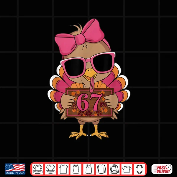 67 Thanksgiving Funny Turkey Family Thanksgiving 67 Turkey Shirt.webp 3 Design 67 Thanksgiving Funny Turkey Family Thanksgiving 67 Turkey Shirt