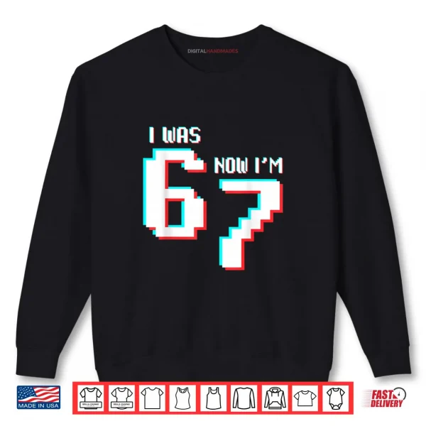 7 Year Old Birthday Kids Was 6 Now I’m 7 Gamer 67 Funny Meme Shirt.webp 1 Sweatshirt 7 Year Old Birthday Kids Was 6 Now Im 7 Gamer 67 Funny Meme Shirt