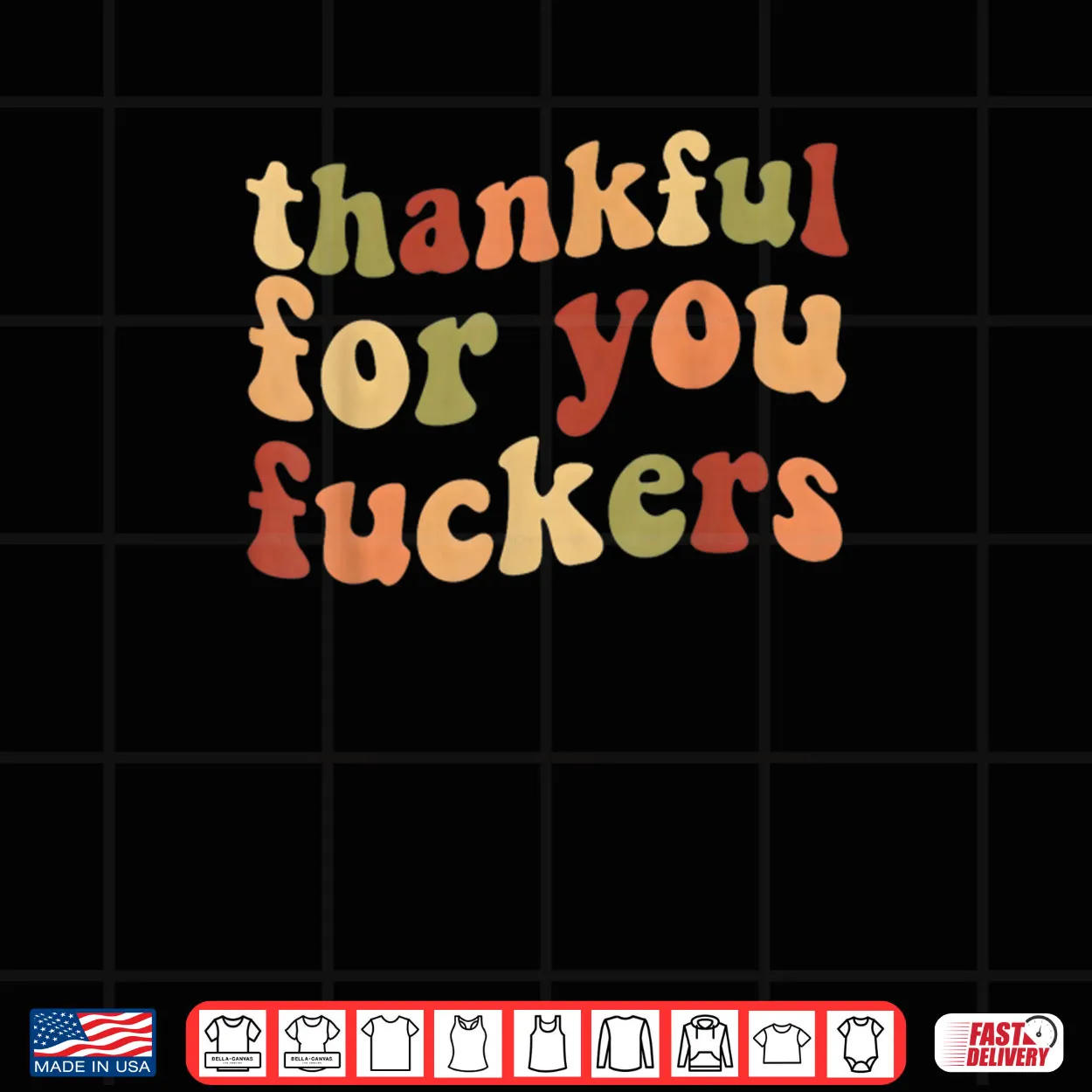 Thankful for You Fuckers Thanksgiving Friendsgiving Shirt.webp Thankful for You Fuckers Thanksgiving Friendsgiving Shirt.webp