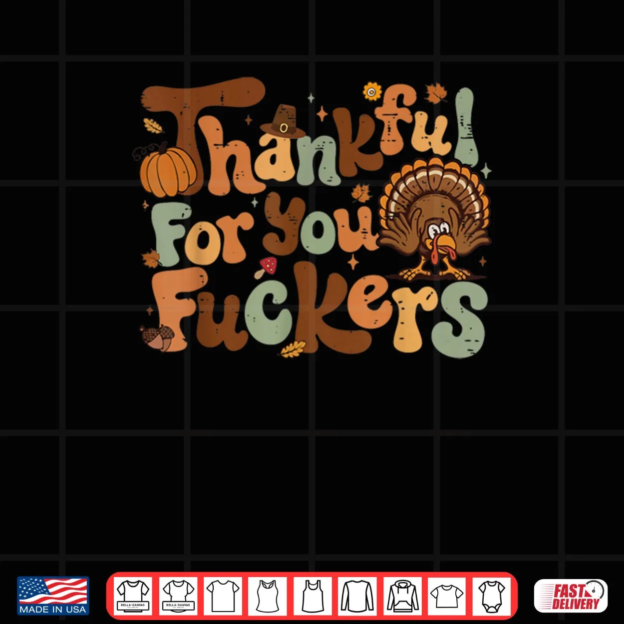 Thanksgiving Friendsgiving Thankful for You Fuckers Shirt.webp Thanksgiving Friendsgiving Thankful for You Fuckers Shirt.webp
