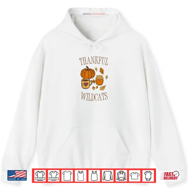 Hoodie Thankful Wildcat Cute and Simple Shirt
