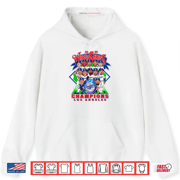 Los Angeles Dodgers World Series Champions 2025 Shirt 2 Hoodie Los Angeles Dodgers World Series Champions 2025 Shirt