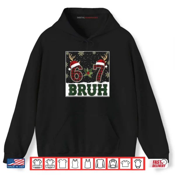 Hoodie 67 Bruh Funny Christmas Plaid Antlers Santa Hat Meme Shirt
