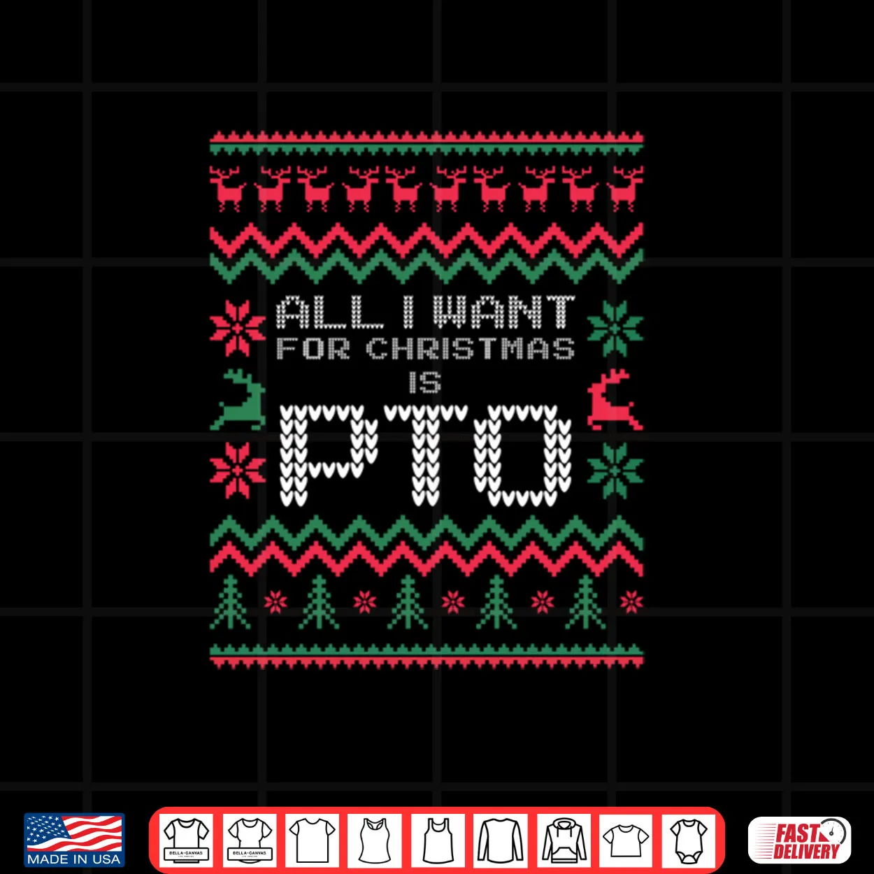 All I Want for Christmas is PTO Matching Ugly Shirt All I Want for Christmas is PTO Matching Ugly Shirt
