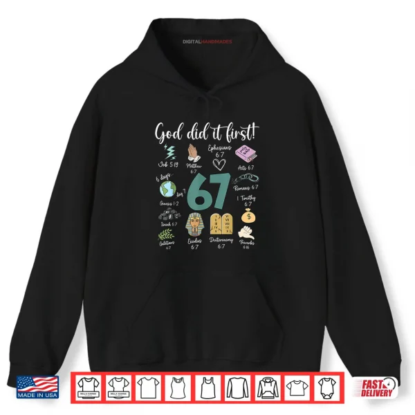 God Did It First 67 Six Seven Meme Christian Bible Shirt 2 Hoodie God Did It First 67 Six Seven Meme Christian Bible Shirt
