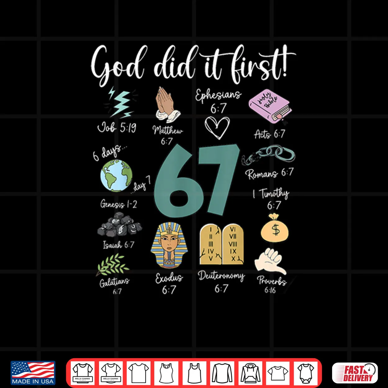 God Did It First 67 Six Seven Meme Christian Bible Shirt God Did It First 67 Six Seven Meme Christian Bible Shirt