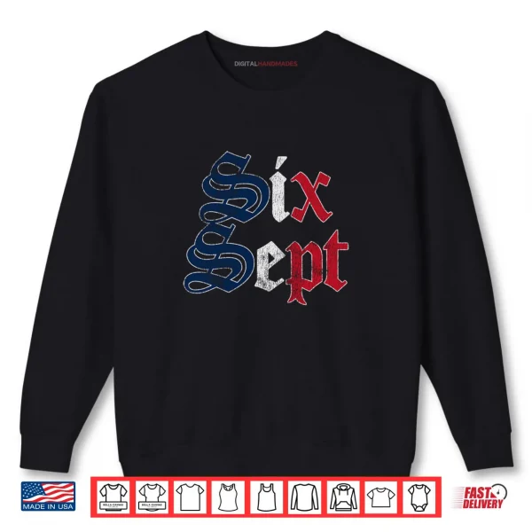Sweatshirt Six Sept 67 in French Flag of France Shirt