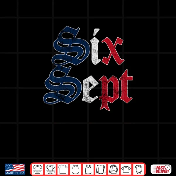 Design Six Sept 67 in French Flag of France Shirt