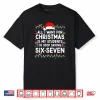 Students Saying 6 7 67 Six Seven Meme Teacher Christmas Shirt