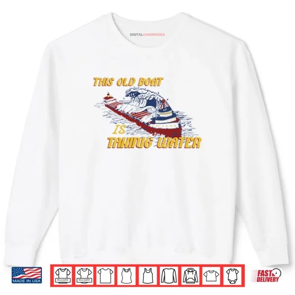 Sweatshirt This Boat Is Taking Water Edmund Fitzgerald Memorial Shirt