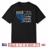 Tis The Season to Remind Everyone Im Jewish Hanukkah Season Shirt