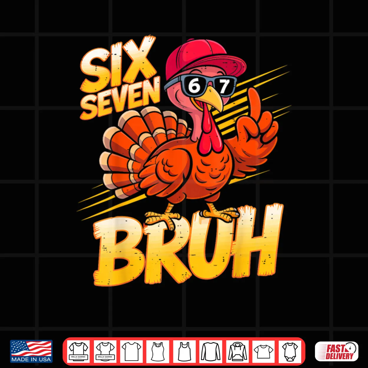 6 7 Thanksgiving Turkey Meme Six Seven Shirt 6 7 Thanksgiving Turkey Meme Six Seven Shirt