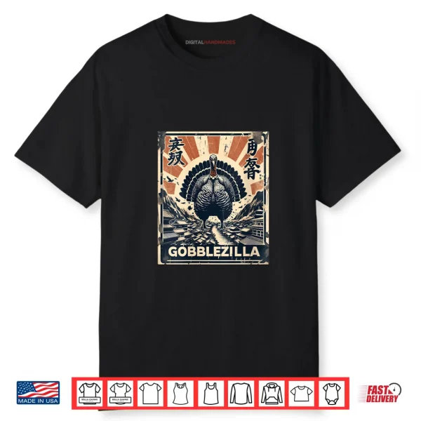 Gobblezilla Turkey Day Thanksgiving Monster Shirt