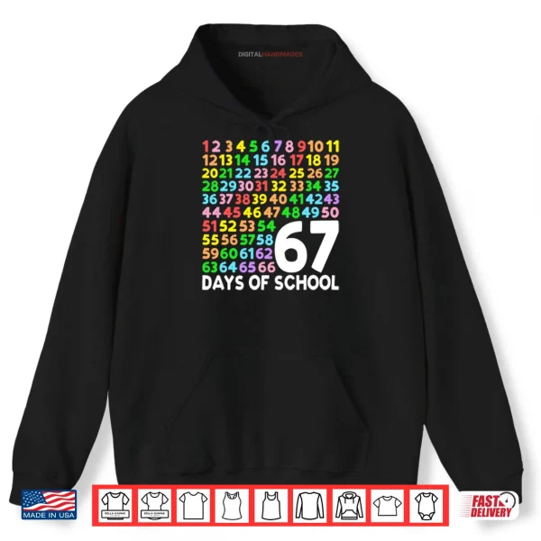 67 Days Of School Six Seven Meme Shirt 2 Hoodie 67 Days Of School Six Seven Meme Shirt