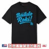 Báilalo Roki Roki Sasaki Shirt