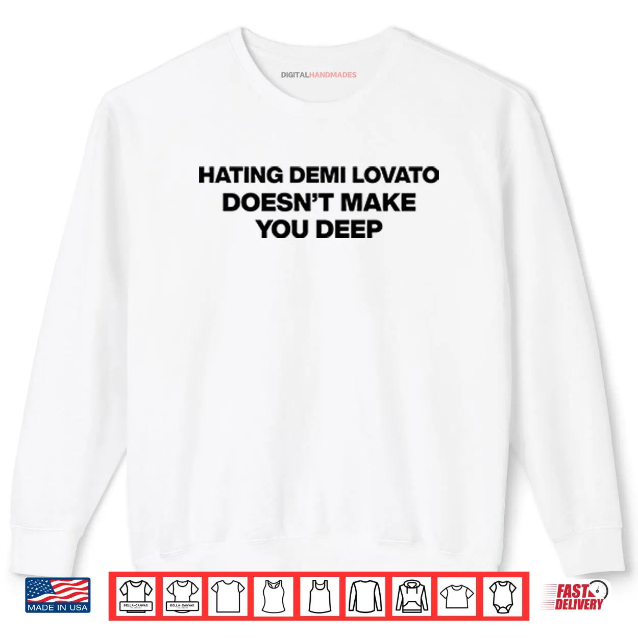 Hating Demi Lovato Doesn’t Make You Deep Shirt Hating Demi Lovato Doesn’t Make You Deep Shirt