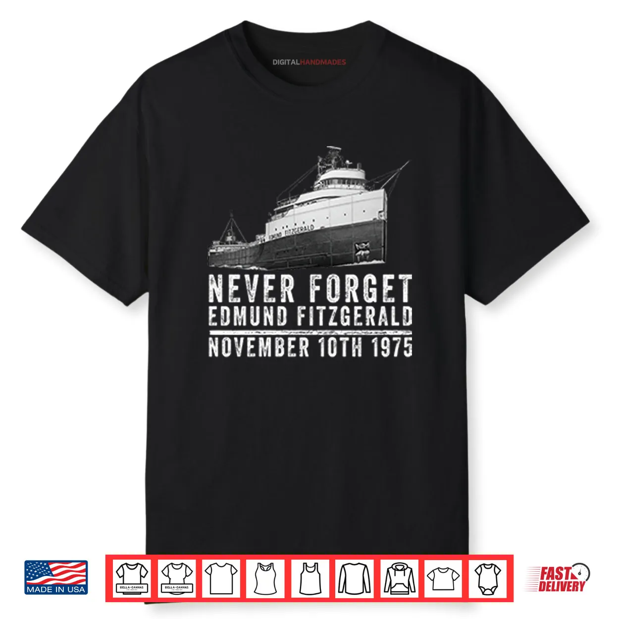 Never Forget Edmund Fitzgerald November 10th 1975 Shirt Never Forget Edmund Fitzgerald November 10th 1975 Shirt