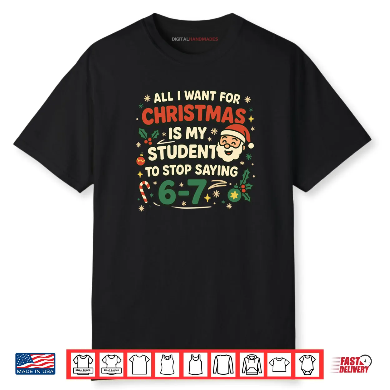 All I Want For Christmas Is My Students To Stop Saying Fun Shirt All I Want For Christmas Is My Students To Stop Saying Fun Shirt