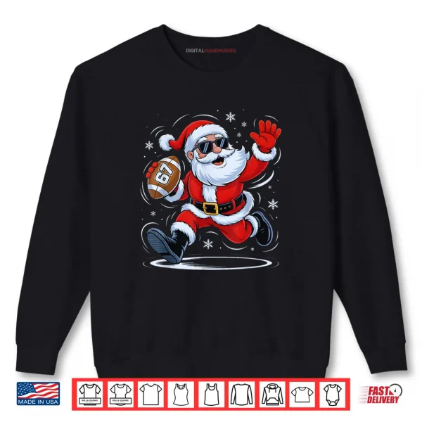 Football Santa 67 Christmas Xmas Holiday Shirt 1 Sweatshirt Football Santa 67 Christmas Xmas Holiday Shirt