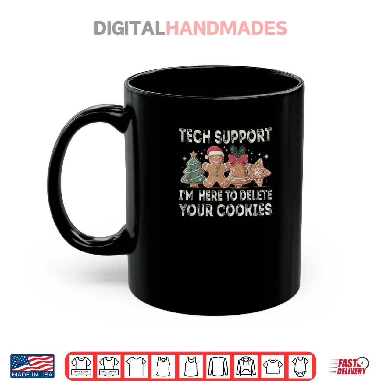 Tech Support I’m Here to Delete Your Cookies Xmas Shirt Tech Support I’m Here to Delete Your Cookies Xmas Shirt