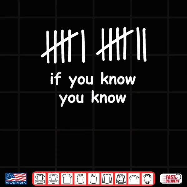6 7 Funny If You Know You Know Tally Marks Six Seven Meme Shirt 4 Design 6 7 Funny If You Know You Know Tally Marks Six Seven Meme Shirt