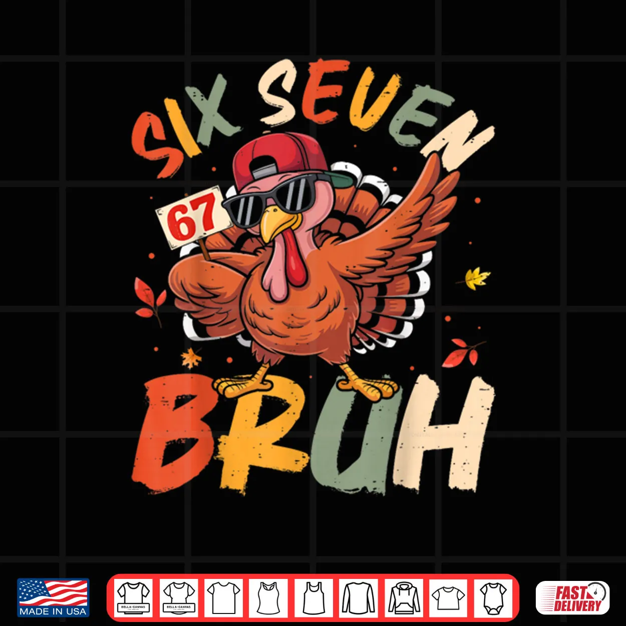 6 7 Thanksgiving Shirts Men Boys Funny Turkey Meme Six Seven Shirt 6 7 Thanksgiving Shirts Men Boys Funny Turkey Meme Six Seven Shirt