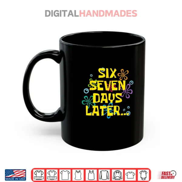 Mug 67 Days Later 67th Day of School 67 Meme Teacher Student Shirt