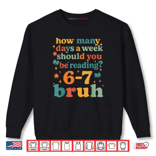 Sweatshirt 67 Reading ELA Teacher Retro Librarian 6 7 Meme Six Seven Shirt