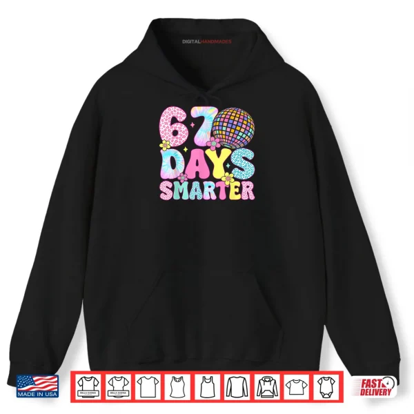 Hoodie 67th Days Smarter Smile Face 67 Days School Teacher Shirt