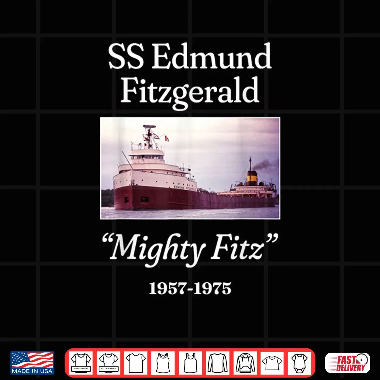 SS Edmund Fitzgerald Mighty Fitz Shirt SS Edmund Fitzgerald Mighty Fitz Shirt