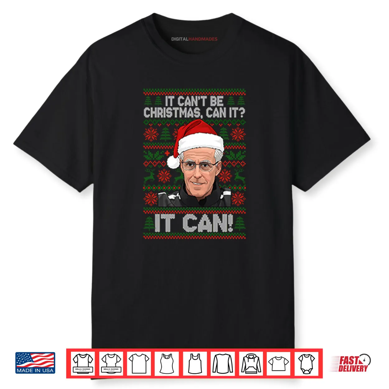 Mick McCarthy It Can’t Be Christmas Can It It Can Shirt Mick McCarthy It Can’t Be Christmas Can It It Can Shirt