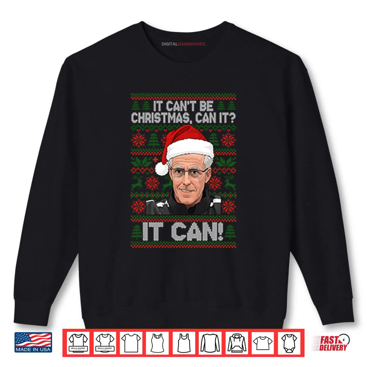 Mick McCarthy It Can’t Be Christmas Can It It Can Shirt Mick McCarthy It Can’t Be Christmas Can It It Can Shirt