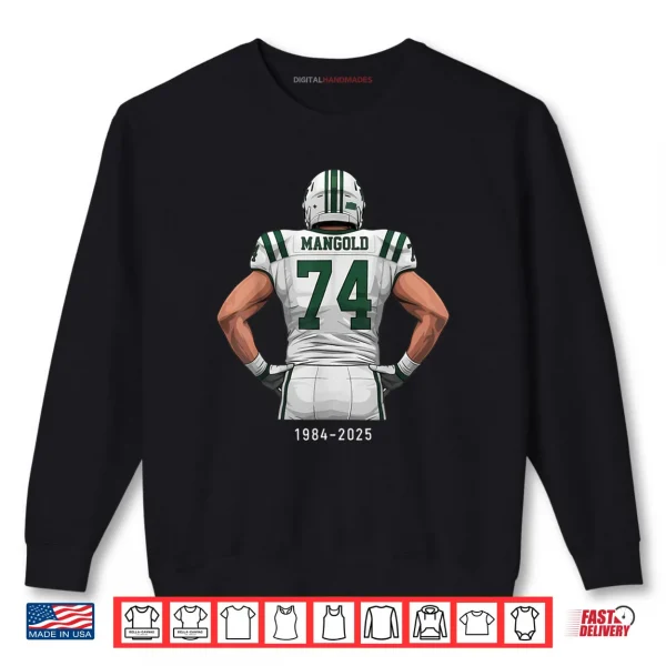 Nick Mangold A True Jet 74 Football Legend Memorial Shirt 1 Sweatshirt Nick Mangold A True Jet 74 Football Legend Memorial Shirt